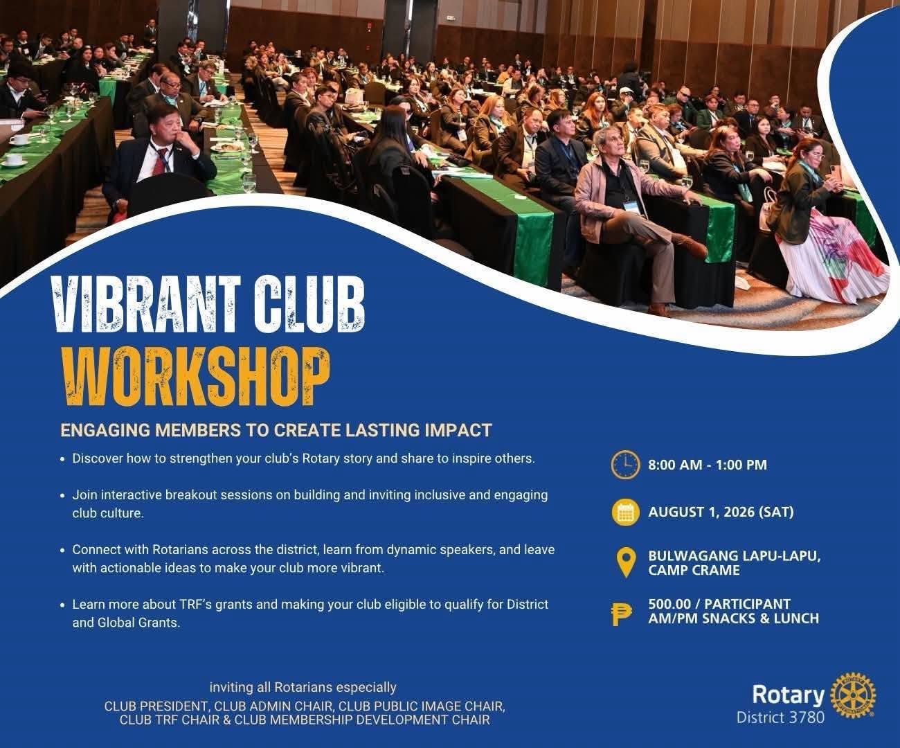 Vibrant Club Workshop: Engaging Members, Strengthening Clubs, Creating Lasting Impact
